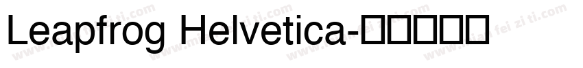 Leapfrog Helvetica字体转换